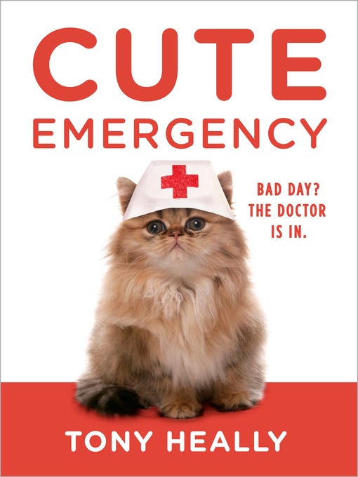 Title details for Cute Emergency by Tony Heally - Wait list